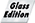 GlassEdition