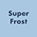 SuperFrost